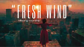 quotFresh Windquot Lyrics Video by  Hillsong United Brooke Ligertwood amp David Ware [upl. by Chatterjee]