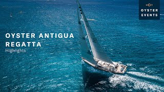 Oyster Antigua Regatta 2019  Highlights  Oyster Yachts [upl. by Liatrice]