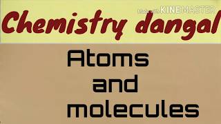 Atoms and molecules [upl. by Lauritz298]