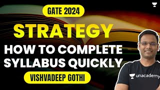 How to Complete Syllabus Quickly  GATE24 Strategy  Vishvadeep Gothi [upl. by Ade177]