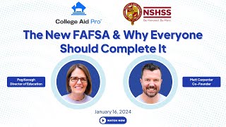 The New FAFSA amp Why EVERYONE should complete it  NSHSS 11624 [upl. by Tuorah913]