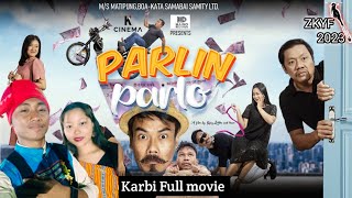 PARLIN PARLO  Bijoy Malin Kiran etc Karbi Full Film  Lang iktha [upl. by Coridon326]