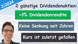 2 günstige Dividendenaktien 71 und 34 Dividendenrendite – Folge 22024 [upl. by Levison]