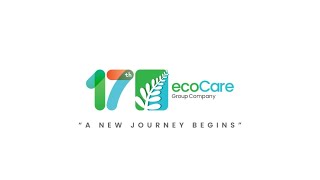 ecoCare Group Company 17th Anniversary [upl. by Dobrinsky484]