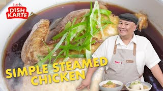 Simpol Steamed Chicken Recipe  SIMPOL  CHEF TATUNG [upl. by Leamsi]