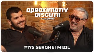 Serghei Mizil “Pe lepra aia nu mai vreau sal vad cat traiesc”  Aproximativ Discutii cu Gojira [upl. by Diahann]