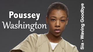 Sia  Waving Goodbye  Poussey Washington tribute OITNB [upl. by Rabush]