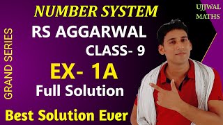 Ex 1a  Class 9  Rs Aggarwal Solution  Number System Ch 1  Complete Solution by Ujjwal Sir [upl. by Einnol218]