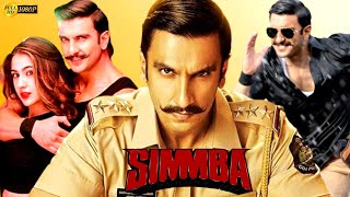 Simmba Full Movie  Ranveer Singh Sonu Sood Sara Ali Khan  Rohit Shetty  1080p HD Facts amp Review [upl. by Enytsirhc]