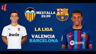 🔴VALENCEBARCELONE EN DIRECT🔴 Une saison réussie pour les CATALANS [upl. by Euqinommod]