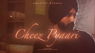 My Precious Cheez Pyaari  Amantej Hundal  Lost Treasures  Latest Punjabi Songs 2023 [upl. by Braden465]