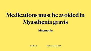 Medications contraindicated in Myasthenia gravis  Mnemonic [upl. by Poirer]