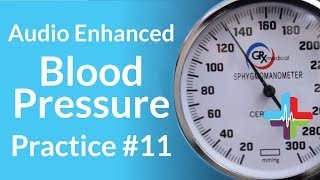 Audio Enhanced Blood Pressure Practice 11 [upl. by Earal60]