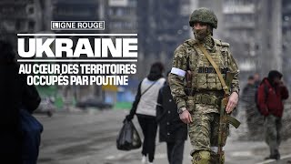 Ukraine au cœur des territoires occupés [upl. by Ellerrehc]