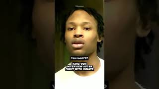 King Von Interview After Fight With Inmate [upl. by Rramed]