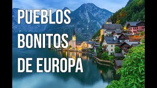 Los 40 Pueblos más Bonitos de Europa [upl. by Anuahsat]