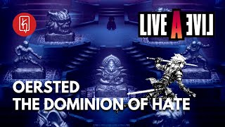 LIVE A LIVE  The Dominion of Hate Walkthrough Oersteds Version [upl. by O'Connor]