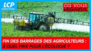 Fin des barrages des agriculteurs  à quel prix pour lécologie   Ça vous regarde  01022024 [upl. by Neurath26]