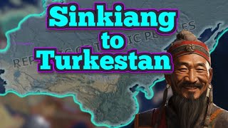 Sinkiang to Turkestan HOI4 [upl. by Jehoash]