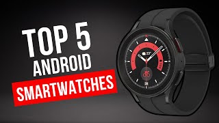 Die 5 Besten Android Smartwatches 2024 [upl. by Perl]