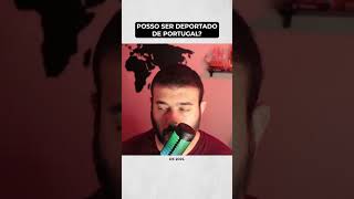 Posso ser Deportado de Portugal [upl. by Nigen]