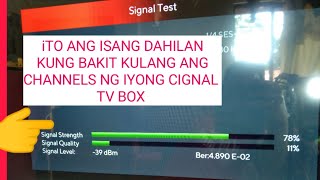 CIGNAL HD BOX ANG DAPAT MONG GAWIN KAPAG KULANG ANG CHANNELS [upl. by Yhtrod394]