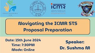 Navigating the ICMR STS Proposal Preparation an Online Guidance Session [upl. by Llemhar]