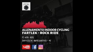 Allenamento Indoor Cycling N°19  Fartlek Rock Ride 45  Allenamento specifico rulli o spin bike [upl. by Onid]