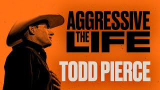 Todd Pierce – Bareback Rodeo Cowboy  The Aggressive Life [upl. by Arayt]