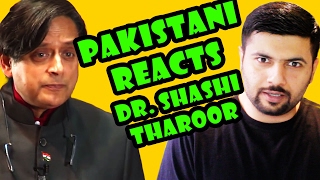 Pakistani Reacts to Dr Shashi Tharoor Britain Does Owe Reparations [upl. by Yaf]