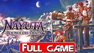 The Legend of Nayuta Boundless Trails FULL GAME walkthrough PC No Commentary [upl. by Sension390]