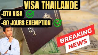 Comment Rester Longtemps En THAILANDE New Visa DTV ✅ 60 Jours VISA exemption ✅ 🇹🇭 [upl. by Aneez]