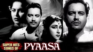 Pyaasa Hindi Movie  Old Classic Songs Collection  Guru Dutt Mala Sinha [upl. by Tymon]