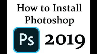 How to install Adobe Photoshop CC 2019 in window 10  Adobe Photoshop CC 2019 installation complete [upl. by Ayhay]