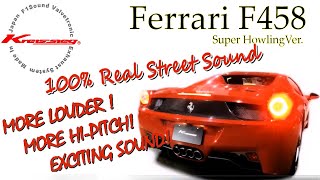 Ferrari F458 Italia Exhaust Kreissieg Super Howling Sound [upl. by Ignatia]