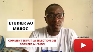 COMMENT SE FAIT LA SÉLECTION DES DOSSIERS A LAMCI [upl. by Nanis402]