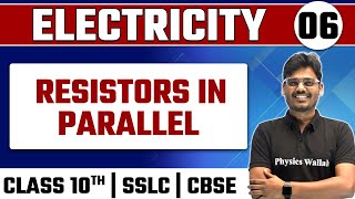 ELETRICITY  06  Resistors in Parallel  Physics  Class 10th  SSLC  CBSE [upl. by Nikki]