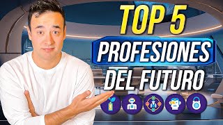 ¡TOP 5 Profesiones del FUTURO Alta Demanda Prox 10 años [upl. by Tay802]