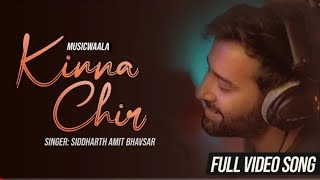 Kinna Chir Official song Musicwala Takda hi jawa kina tenu chava new song kina cher new song [upl. by Yleek]