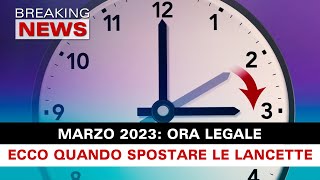 Ora Legale Marzo 2023 Quando Spostare Le Lancette Abolizione In Vista [upl. by Drannel]