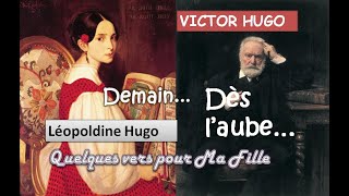 DEMAIN DÈS LAUBE UN POÈME ÉMOUVANT DE VICTOR HUGO  QUELQUES VERS POUR MA FILLE LEOPOLDINE HUGO [upl. by Asial]