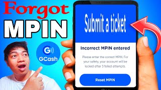 GCASH FORGOT MPIN SUBMIT A TICKET 2024 [upl. by Hobard]