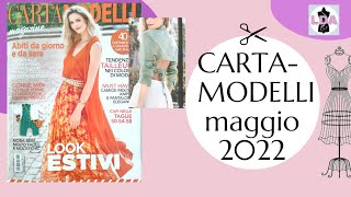 Sfogliamo insieme Cartamodelli Magazine di Maggio 2022 [upl. by Ransell963]