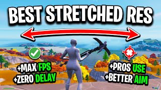 The BEST Stretched Resolutions In Fortnite Chapter 4 MAX FPS amp ZERO DELAY [upl. by Leahciam]