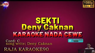 SEKTI  Deny Caknan  Karaoke Nada CEWE [upl. by Ecneps706]