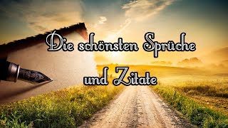 Die schönsten Sprüche und Zitate [upl. by Odette]