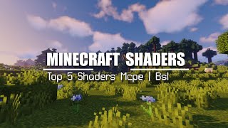 Top Minecraft Pe Shaders  Best 5 Shaders Comparison  BSL HSV4 CSPE BICUBIC OSBES [upl. by Frodi]