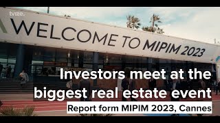 MIPIM 2023  Report from Cannes France [upl. by Nyram]