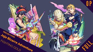 「English Cover」Jojos Bizarre Adventure Part 5 OP quotFighting Goldquot FULL VER【Sam Luff】 Studio Yuraki [upl. by Flossi]