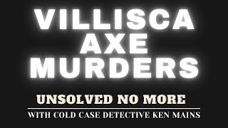 Villisca Axe Murders  Deep Dive  Beyond The Ghost Stories  A Real Cold Case Detectives Opinion [upl. by Droffats]